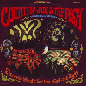 Country Joe And The Fish - 1967
